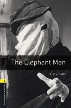 Oxford Bookworms Library: Level 1:: The Elephant Man, Paperback/Tim Vicary