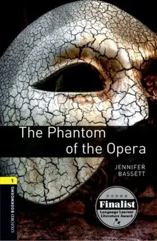 Oxford Bookworms Library: Level 1:: The Phantom of the Opera, Paperback/Gaston Leroux