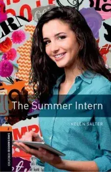 Oxford Bookworms Library: Level 2:: The Summer Intern, Paperback/Helen Salter