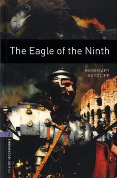 Oxford Bookworms Library: Level 4:: The Eagle of the Ninth, Paperback/Rosemary Sutcliff