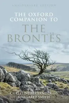 Oxford Companion to the Brontes, Hardcover/Christine Alexander
