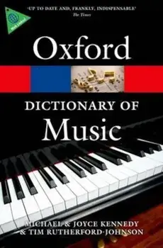 Oxford Dictionary of Music, Paperback/Joyce Rutherford Johnson