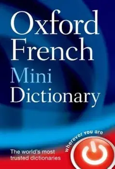 Oxford French Mini Dictionary: French-English, English-French/Francais-Anglais, Anglais-Francais, Paperback/Oxford University Press