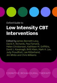 Oxford Guide to Low Intensity CBT Interventions, Paperback/***