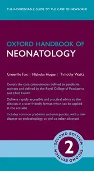 Oxford Handbook of Neonatology. 2 Revised edition, Paperback/***