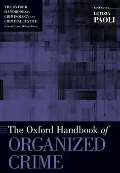 Oxford Handbook of Organized Crime, Paperback/Letizia Paoli