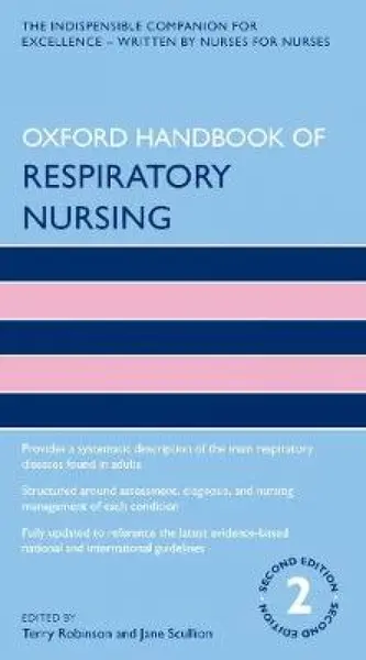 Oxford Handbook of Respiratory Nursing | Terry Robinson, Jane Scullion