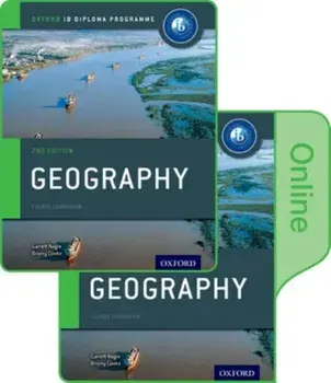 Oxford IB Diploma Programme: Geography Print and Enhanced Online Course Book Pack. 2 Revised edition/Briony Cooke