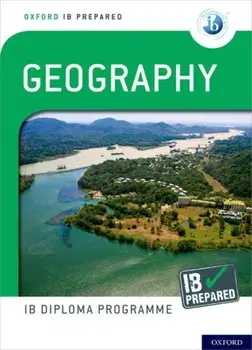 Oxford Ib Diploma Programme Ib Prepared: Geography, Paperback/Garrett Nagle