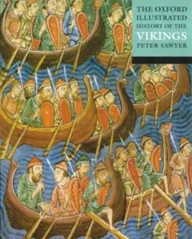 Oxford Illustrated History of the Vikings, Paperback/Peter Sawyer