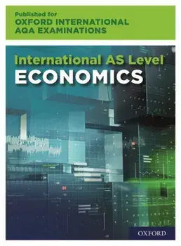 Oxford International AQA Examinations: International AS Level Economics. 1, Paperback/Wendy Davis
