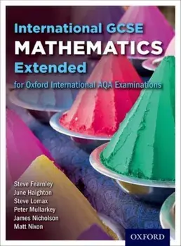 Oxford International AQA Examinations: International GCSE Mathematics Extended, Paperback/James Nicholson