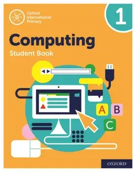 Oxford International Primary Computing: Student Book 1. 2 Revised edition, Paperback/Howard Lincoln