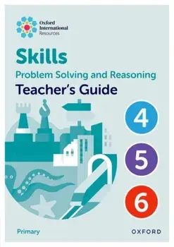 Oxford International Skills: Problem Solving and Reasoning: Teacher's Guide 4 - 6, Spiral Bound/Greenstein
