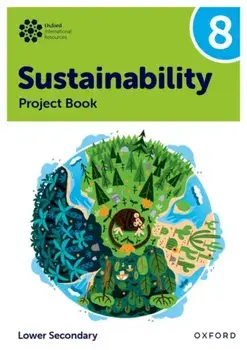 Oxford International Sustainability: Project Book 8 (Lower Secondary), Paperback/Rebecca Tudor