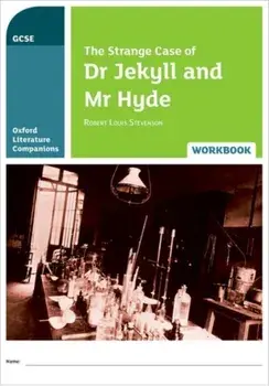 Oxford Literature Companions: The Strange Case of Dr Jekyll and Mr Hyde Workbook, Paperback/Peter Buckroyd