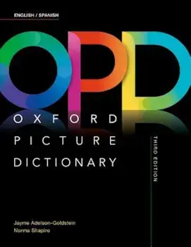 Oxford Picture Dictionary Third Edition: English/Spanish Dictionary, Paperback/Jayme Adelson-Goldstein