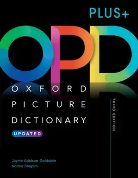 Oxford Picture Dictionary Third Edition PLUS+. Picture the journey to success, Paperback/Norma Shapiro
