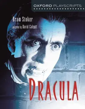 Oxford Playscripts: Dracula, Paperback/Bram Stoker