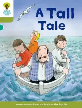 Oxford Reading Tree Biff, Chip and Kipper Stories Decode and Develop: Level 7: A Tall Tale, Paperback/Nick Schon
