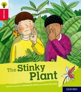 Oxford Reading Tree Explore with Biff, Chip and Kipper: Oxford Level 4: The Stinky Plant, Paperback/Paul Shipton