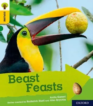 Oxford Reading Tree Explore with Biff, Chip and Kipper: Oxford Level 5: Beast Feasts, Paperback/Anita Ganeri
