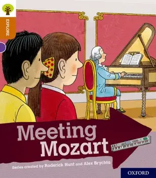Oxford Reading Tree Explore with Biff, Chip and Kipper: Oxford Level 8: Meeting Mozart, Paperback/Roderick Hunt