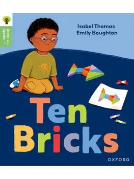 Oxford Reading Tree Green Sparks: Level 1: Ten Bricks, Paperback/Isabel Thomas