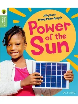 Oxford Reading Tree Green Sparks: Level 5: Power of the Sun, Paperback/Jilly Hunt