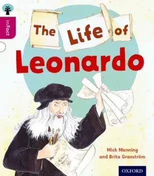 Oxford Reading Tree inFact: Level 10: The Life of Leonardo, Paperback/Brita Granstroem