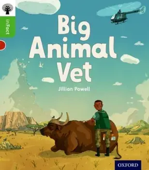 Oxford Reading Tree inFact: Oxford Level 2: Big Animal Vet, Paperback/Jillian Powell