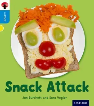 Oxford Reading Tree inFact: Oxford Level 3: Snack Attack, Paperback/Sara Vogler
