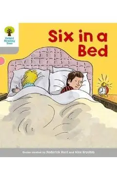 Oxford Reading Tree: Level 1: First Words: Six in Bed