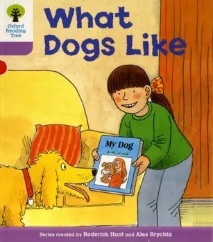 Oxford Reading Tree: Level 1+: More First Sentences A: What Dogs Like, Paperback/Gill Howell