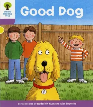 Oxford Reading Tree: Level 1+: More First Sentences C: Good Dog, Paperback/Roderick Hunt