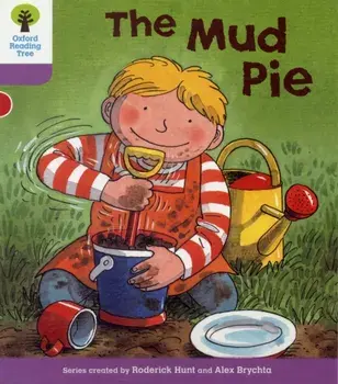 Oxford Reading Tree: Level 1+: More First Sentences C: Mud Pie, Paperback/Gill Howell