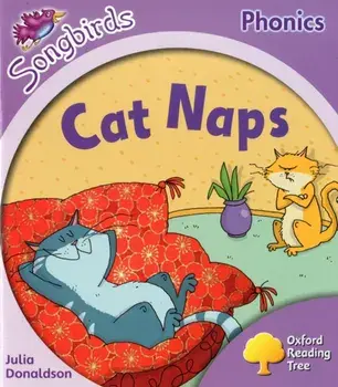 Oxford Reading Tree: Level 1+: More Songbirds Phonics. Cat Naps, Paperback/Julia Donaldson