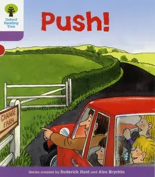 Oxford Reading Tree: Level 1+: Patterned Stories: Push!, Paperback/Roderick Hunt