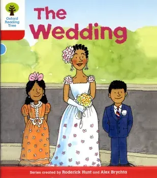 Oxford Reading Tree: Level 4: More Stories A: The Wedding, Paperback/Roderick Hunt