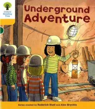 Oxford Reading Tree: Level 5: More Stories A: Underground Adventure, Paperback/Roderick Hunt