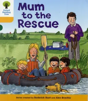 Oxford Reading Tree: Level 5: More Stories B: Mum to Rescue, Paperback/Roderick Hunt