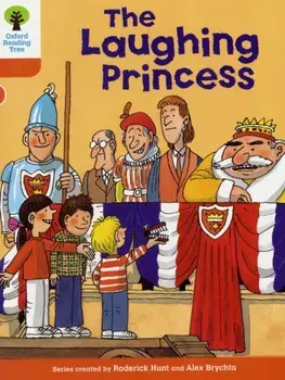 Oxford Reading Tree: Level 6: More Stories A: The Laughing Princess, Paperback/Roderick Hunt