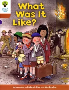 Oxford Reading Tree: Level 8: More Stories: What Was It Like?, Paperback/Roderick Hunt