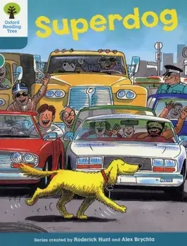 Oxford Reading Tree: Level 9: Stories: Superdog, Paperback/Roderick Hunt