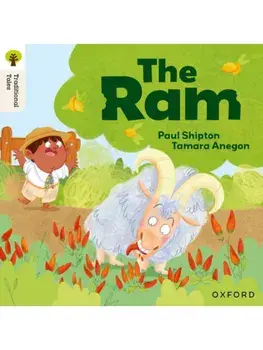 Oxford Reading Tree Traditional Tales: Level 2: The Ram, Paperback/Paul Shipton