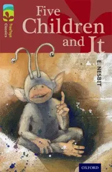 Oxford Reading Tree TreeTops Classics: Level 15: Five Children And It, Paperback/Margaret McAllister