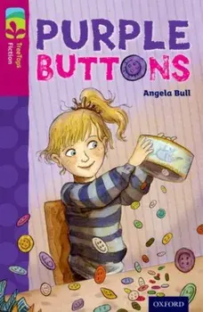 Oxford Reading Tree TreeTops Fiction: Level 10 More Pack A: Purple Buttons, Paperback/Angela Bull