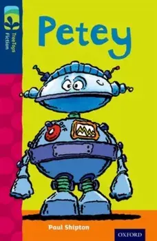 Oxford Reading Tree TreeTops Fiction: Level 14: Petey, Paperback/Paul Shipton