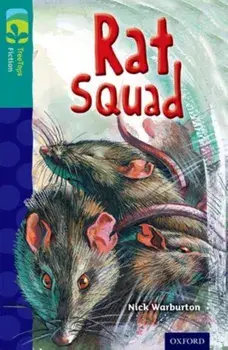 Oxford Reading Tree TreeTops Fiction: Level 16 More Pack A: Rat Squad, Paperback/Nick Warburton