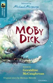 Oxford Reading Tree TreeTops Greatest Stories: Oxford Level 19: Moby Dick, Paperback/Herman Melville